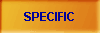  SPECIFIC 